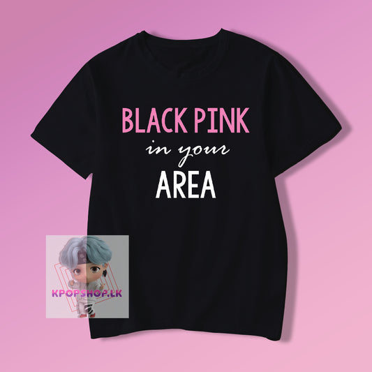 KPOP Blackpink in your area Logo T-shirt