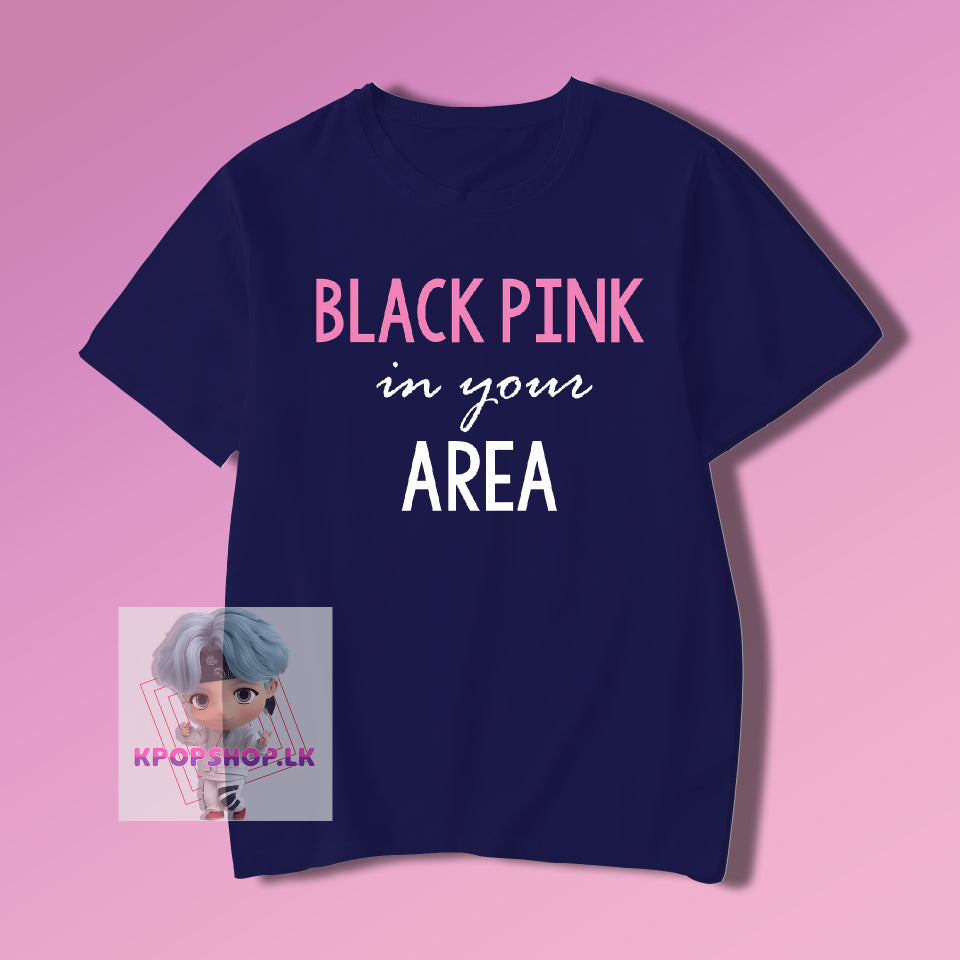 KPOP Blackpink in your area Logo T-shirt